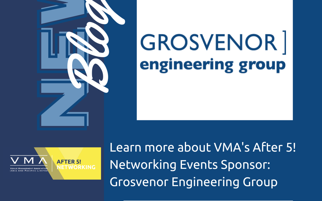 Learn more about VMA’s After 5! Networking Events Sponsor: Grosvenor Engineering Group